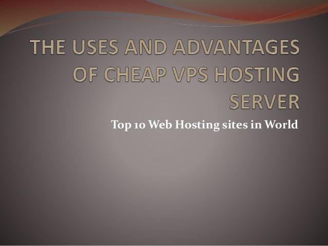 The Uses And Advantages Of Cheap Vps Hosting Server Images, Photos, Reviews