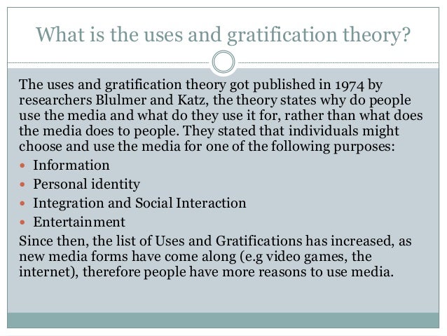 gratification theory report Explain the uses of various media effects theories for example, following the radio broadcast of war of the worlds in 1938 (which was a fictional news report of an alien researchers employed the uses and gratifications theory in this case to reveal a nuanced set of circumstances. gratification theory report Explain the uses of various media effects theories for example, following the radio broadcast of war of the worlds in 1938 (which was a fictional news report of an alien researchers employed the uses and gratifications theory in this case to reveal a nuanced set of circumstances.