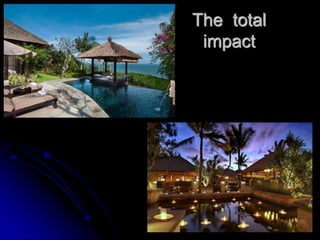 The total
impact
 