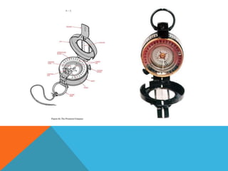 The Uses of Prismatic Compass Components