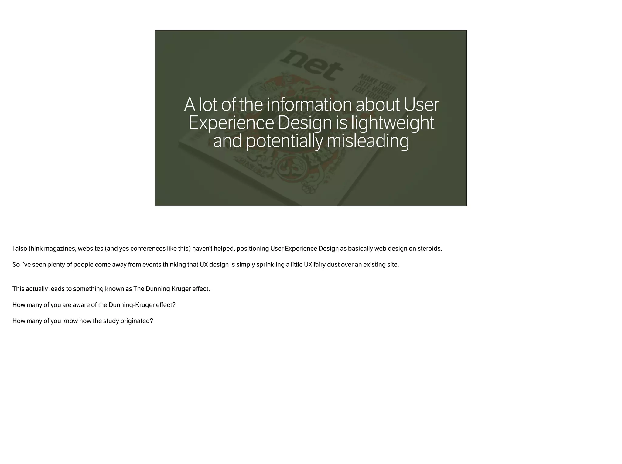 A specialised group
The natural result of design
The way people perceive a product/
service
A ﬁeld of practice
 