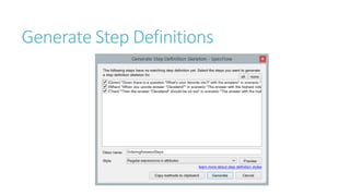 Generate Step Definitions 
 