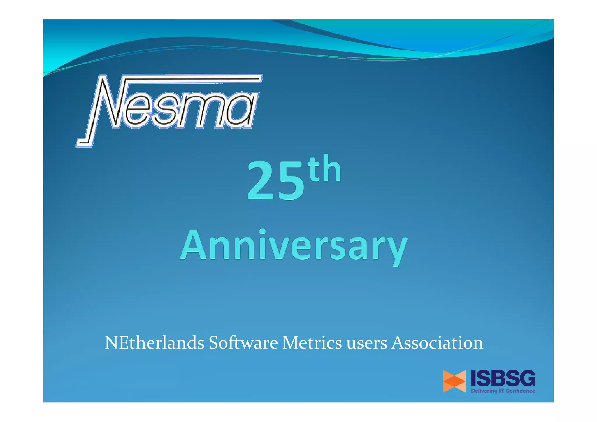 NEtherlands Software Metrics users Association

 