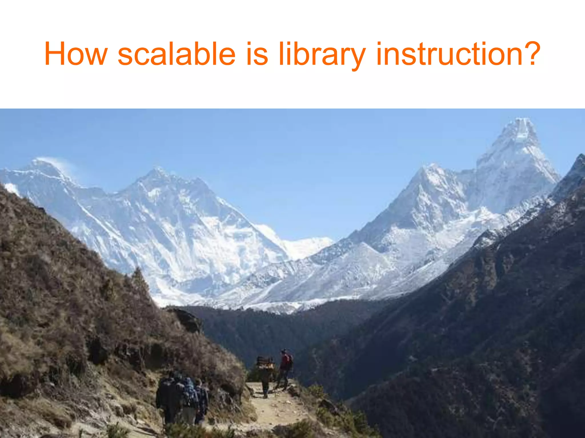 How scalable is library instruction?
 