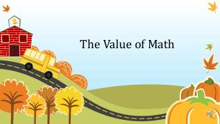 The Value of Math
 