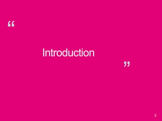 “
”
2
Introduction
 