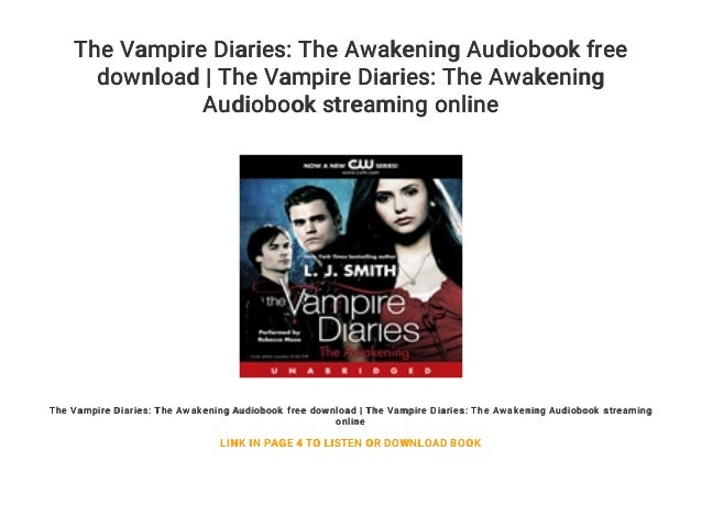 The Vampire Diaries The Awakening Audiobook Free Download The Vamp