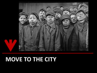 MOVE TO THE CITY
 