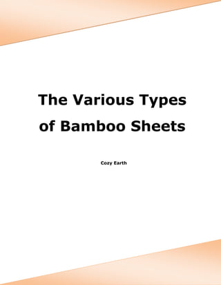 The Various Types
of Bamboo Sheets
Cozy Earth
 