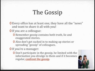 Gossip Story Example The various types of colleagues | PPTX