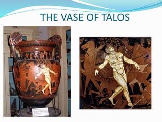 THE VASE OF TALOS
 