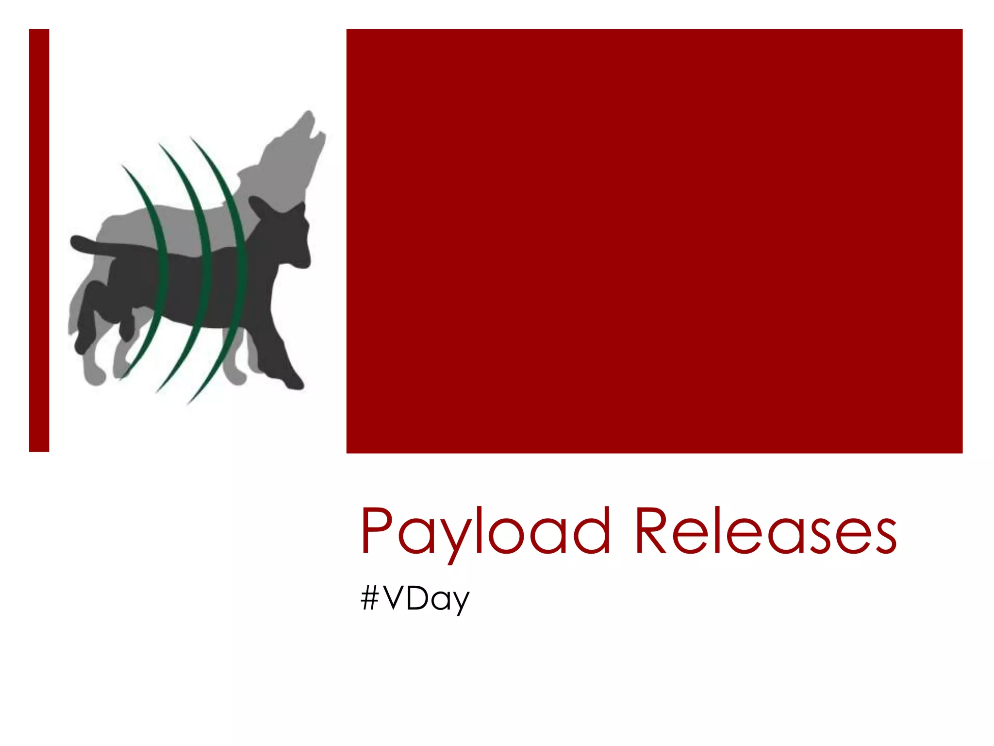 Payload Releases
#VDay
 