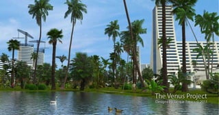 The Venus Project - Jacque Fresco
