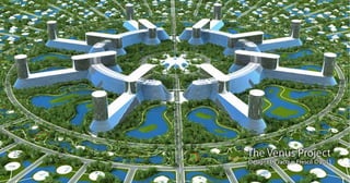 The Venus Project - Jacque Fresco
