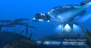 The Venus Project - Jacque Fresco