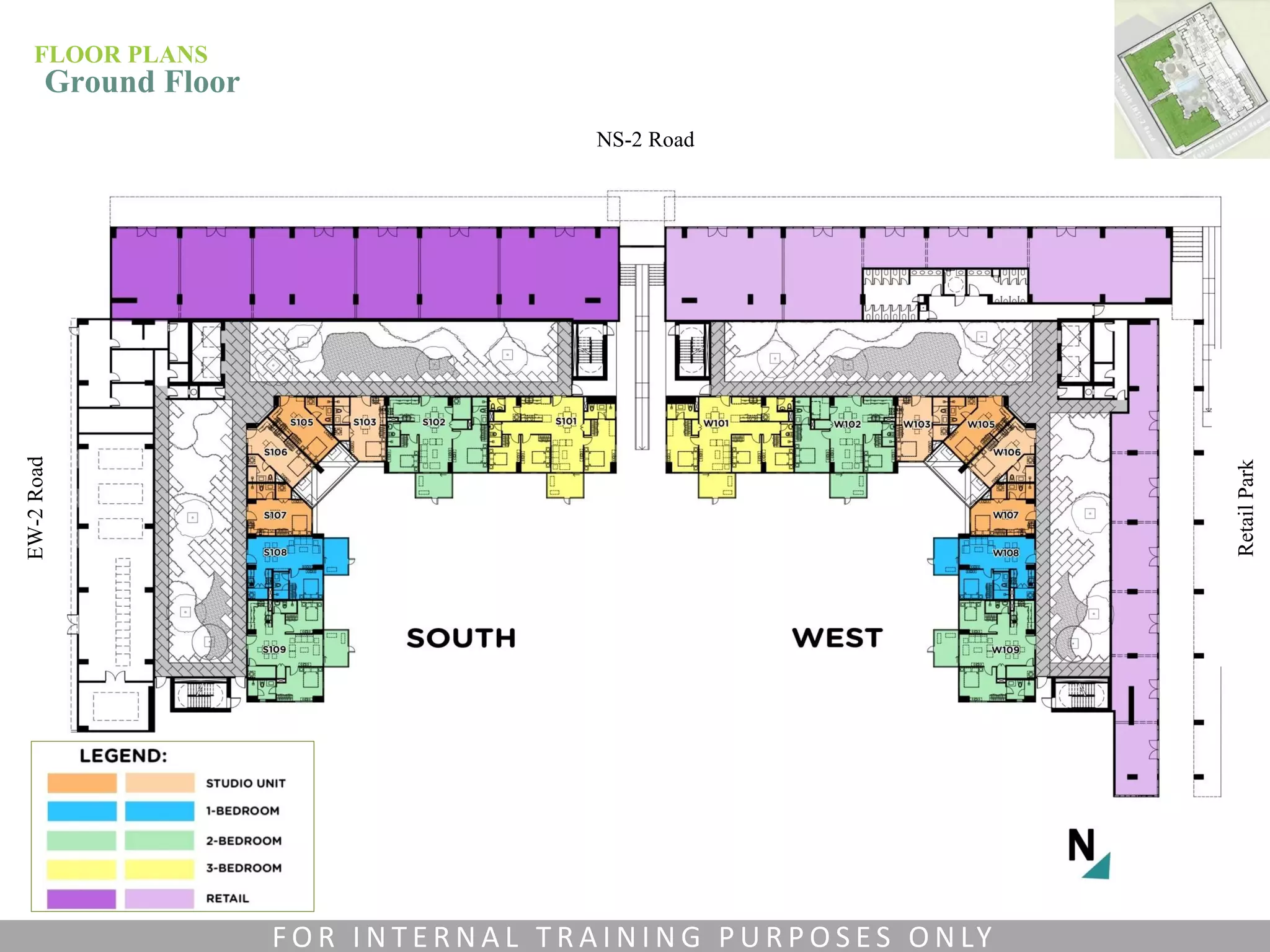 NS-2 Road
RetailPark
EW-2Road
FLOOR PLANS
Ground Floor
F O R I N T E R N A L T R A I N I N G P U R P O S E S O N LY
 
