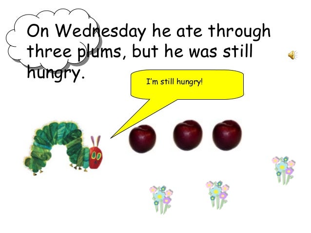 Theveryhungrycaterpillar 091103160053 phpapp01