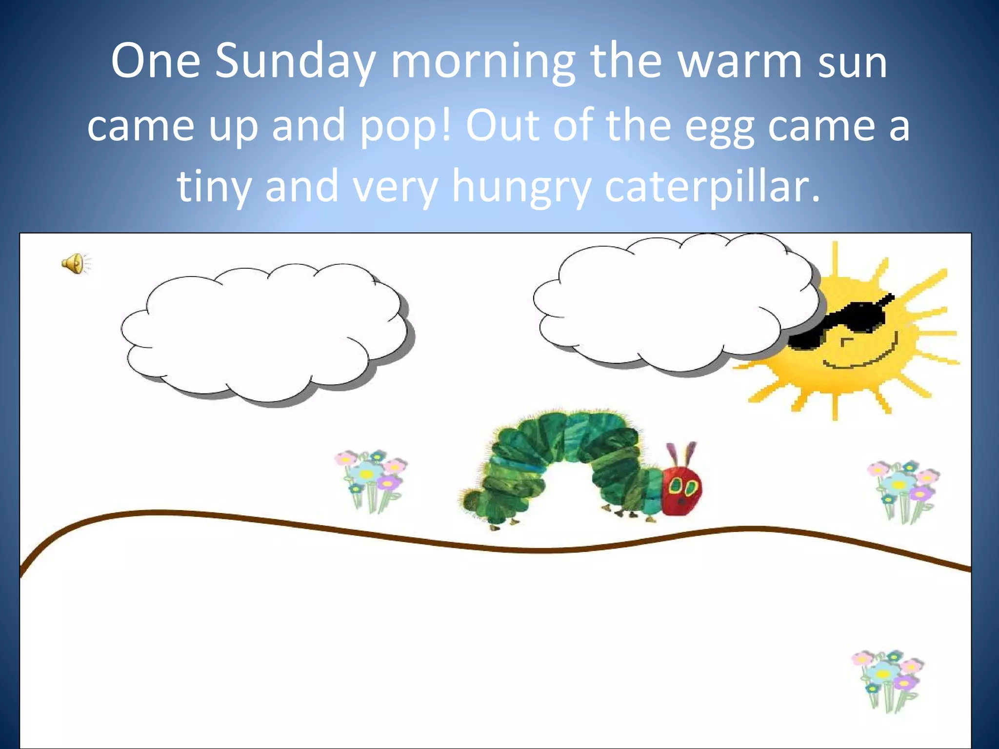 The very hungry caterpillar power point.pptx | Food & Drink