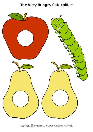 The Very Hungry Caterpillar
by KIZCLUB.COM. All rights reserved.Copyright c
 