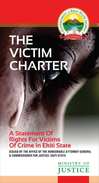 The Victim Charter: A Statement Of Right For Victims Of Crime In Ekiti State