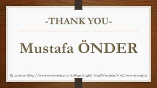 References: (http://www.wwnorton.com/college/english/nael9/section/volE/overview.aspx)
 