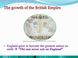 British Empire throughout the World, 19th century, Private Collection.
 