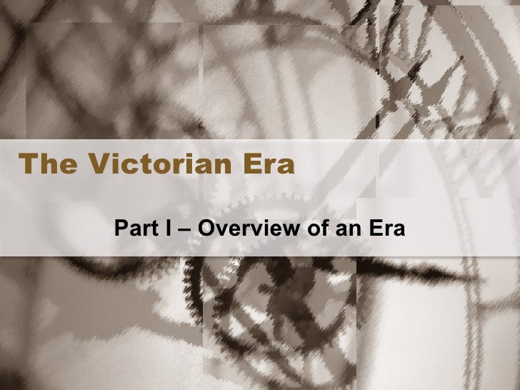 The Victorian Era