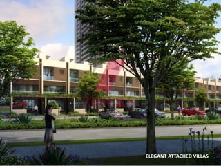 ELEGANT ATTACHED VILLAS
 