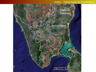 India – Tamil Nadu & Pondicherry

Chennai
(Madras)

Pondicherry

 