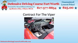 Contract For The Viper
 