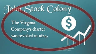 The Virginia Colony