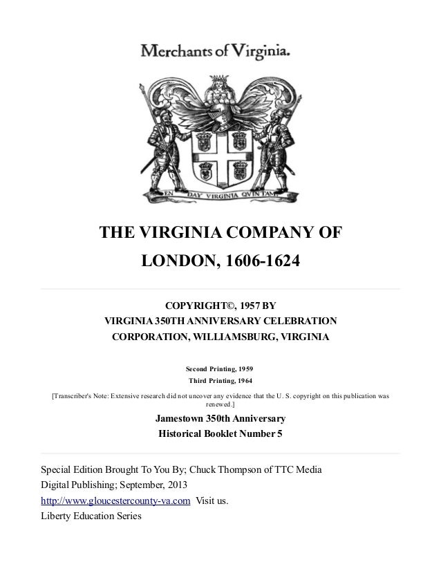 The Virginia Company of London 16061624