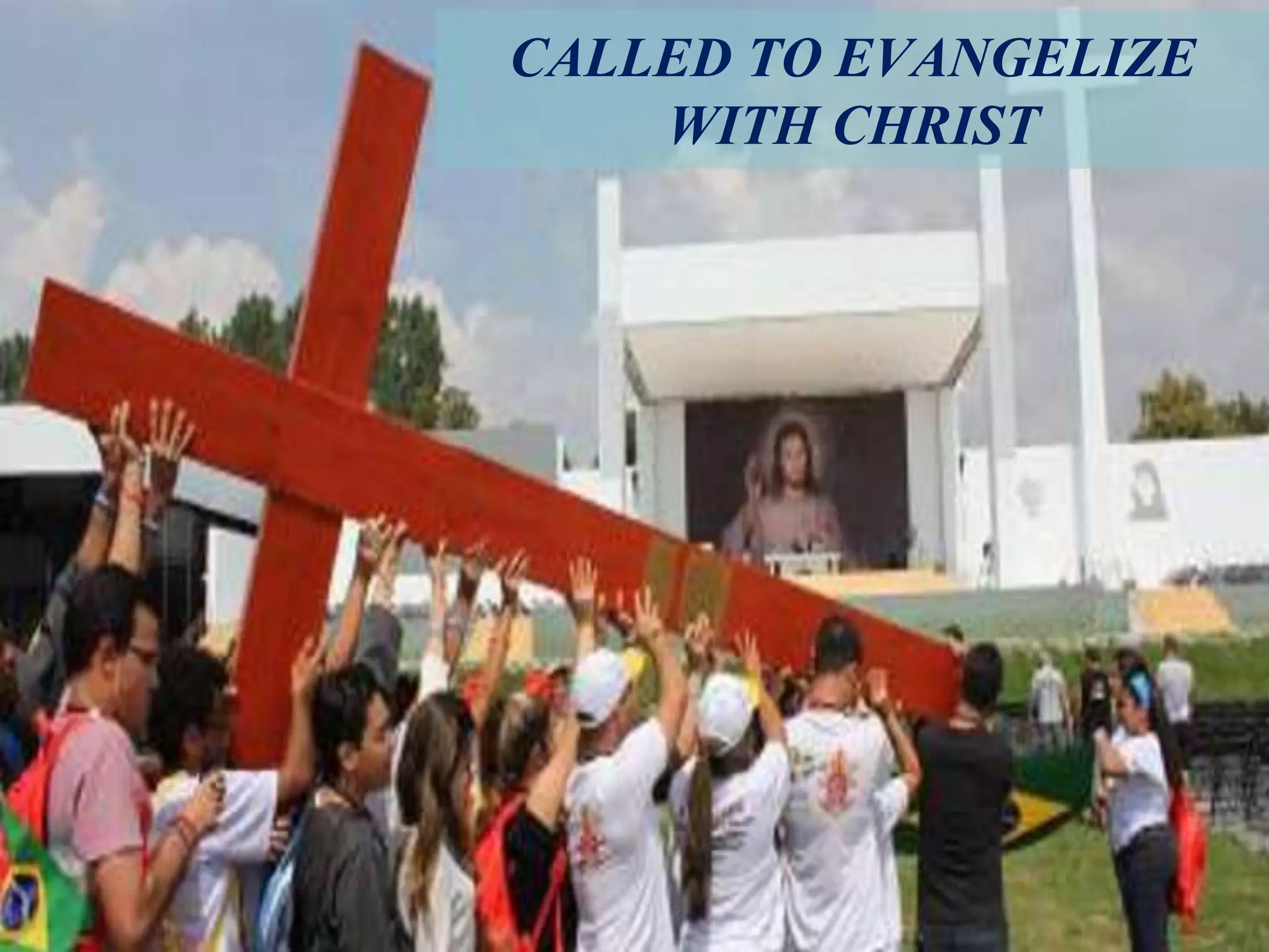 The vocation to evangelise with christ | PPT