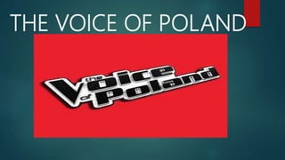 THE VOICE OF POLAND
 