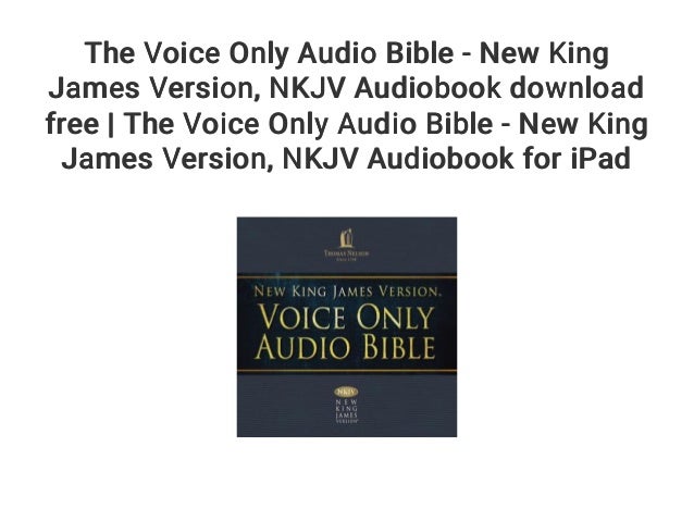 NKJV Bible Download - Audio Bible download - Voice only audio bible nkjv free download