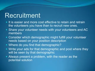 AssessmentIs the Centre ready to utilize volunteers?Is the job appropriate for a volunteer?Are there volunteers available?