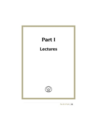 The Vô Vi Path | 11
PPaarrtt II
LLeeccttuurreess
 