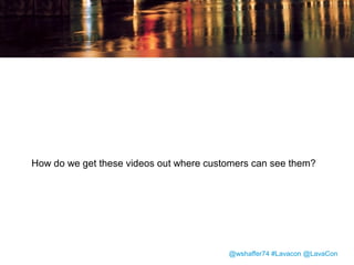 The Studio

@wshaffer74 #Lavacon @LavaCon

 