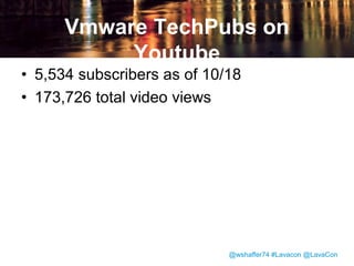 Videos on vmware.com

@wshaffer74 #Lavacon @LavaCon

 