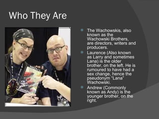 The Wachowskis | PPT