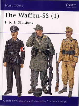 The Waffen SS 1. to 5. divisions