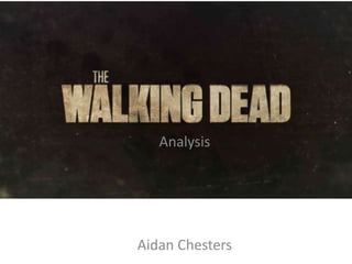 Analysis
Aidan Chesters
 