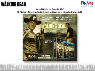 Jornal Diário do Grande ABC
½ Página - Tiragem diária: 33 mil leitores na região do Grande ABC
 