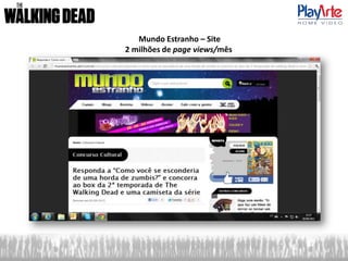 Mundo Estranho – Site
2 milhões de page views/mês
 