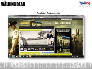 Omelete - Customização
 