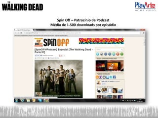 Spin Off – Patrocínio de Podcast
Média de 1.500 downloads por episódio
 