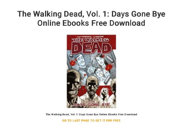 The Walking Dead Vol 1 Days Gone Bye Online Ebooks Free Download