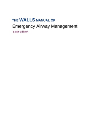 The_Walls_Manual_of_Emergency_Airway_Management_LWW_Wolters_Kluwer.pdf