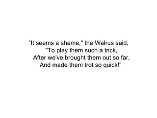 The Walrus and the Carpenter | PPT