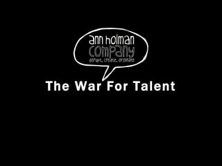 The War For Talent 